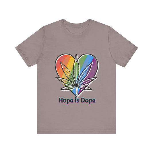 Hope is Dope Tee