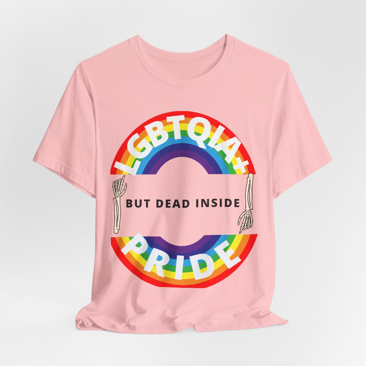 Pride but Dead Inside Shirt