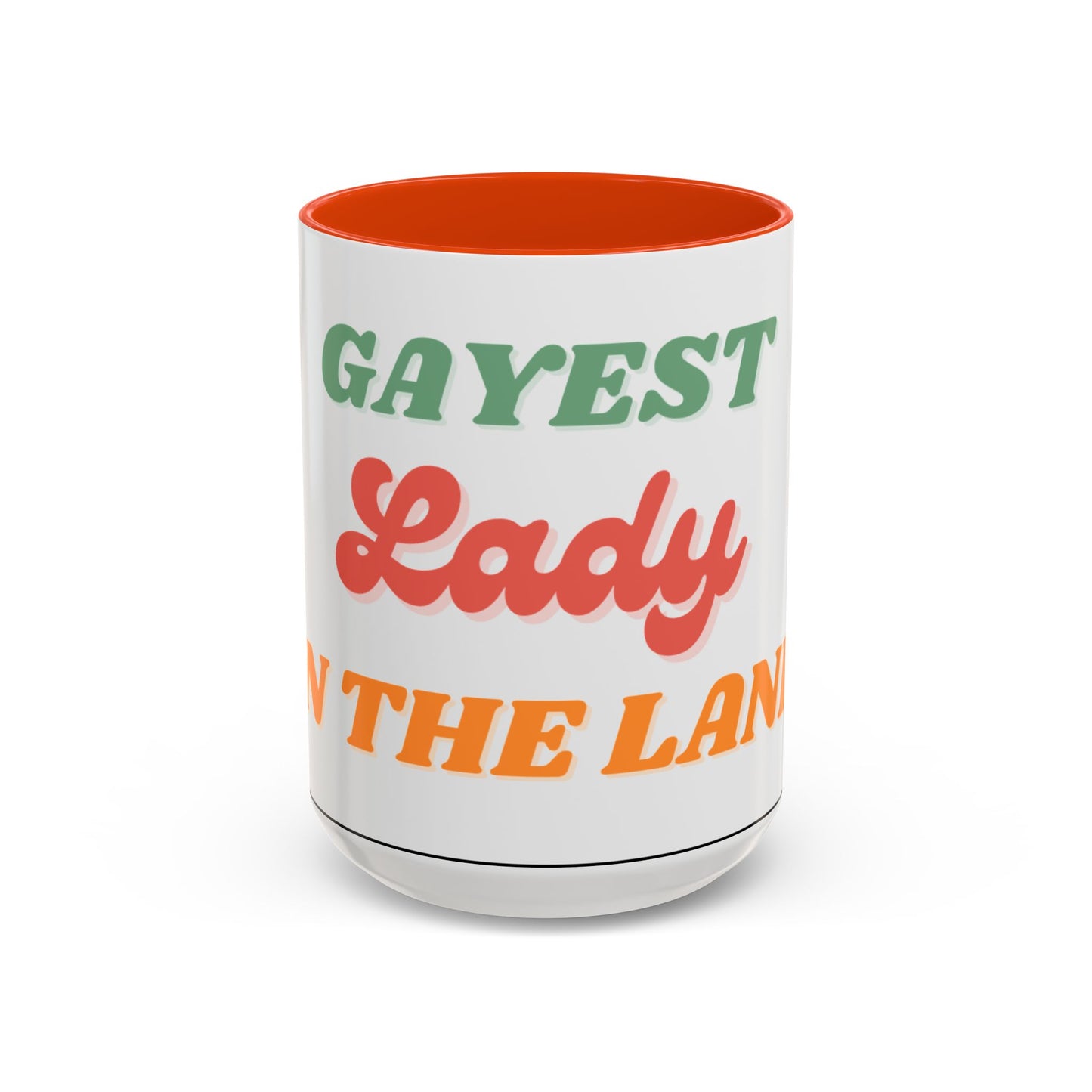 Gayest Lady Mug 11oz/15oz
