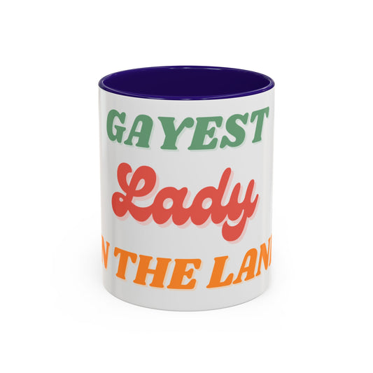 Gayest Lady Mug 11oz/15oz