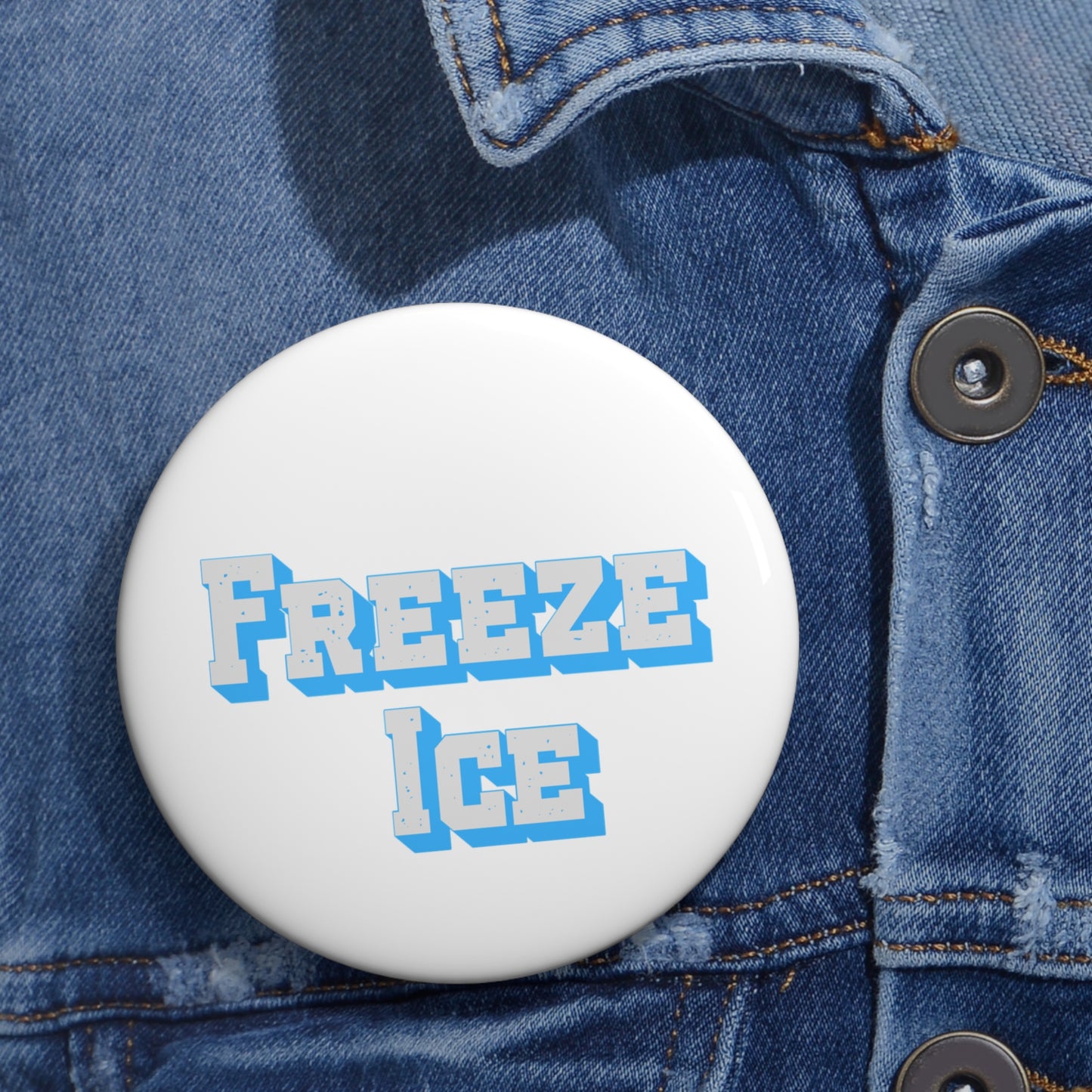 Freeze Ice Button
