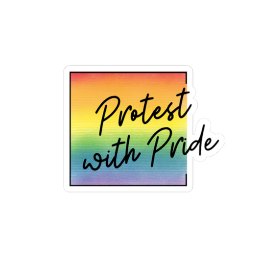 Protest with Pride Sticker