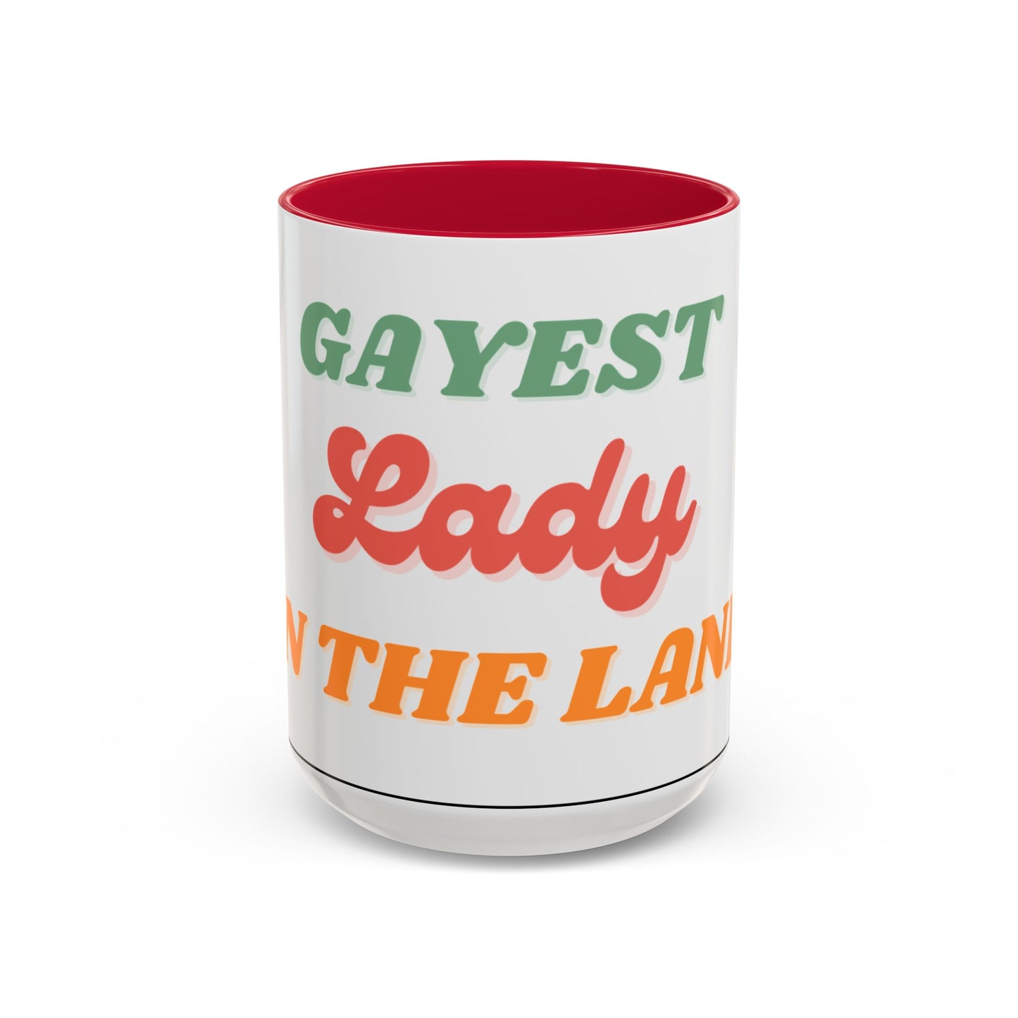 Gayest Lady Mug 11oz/15oz