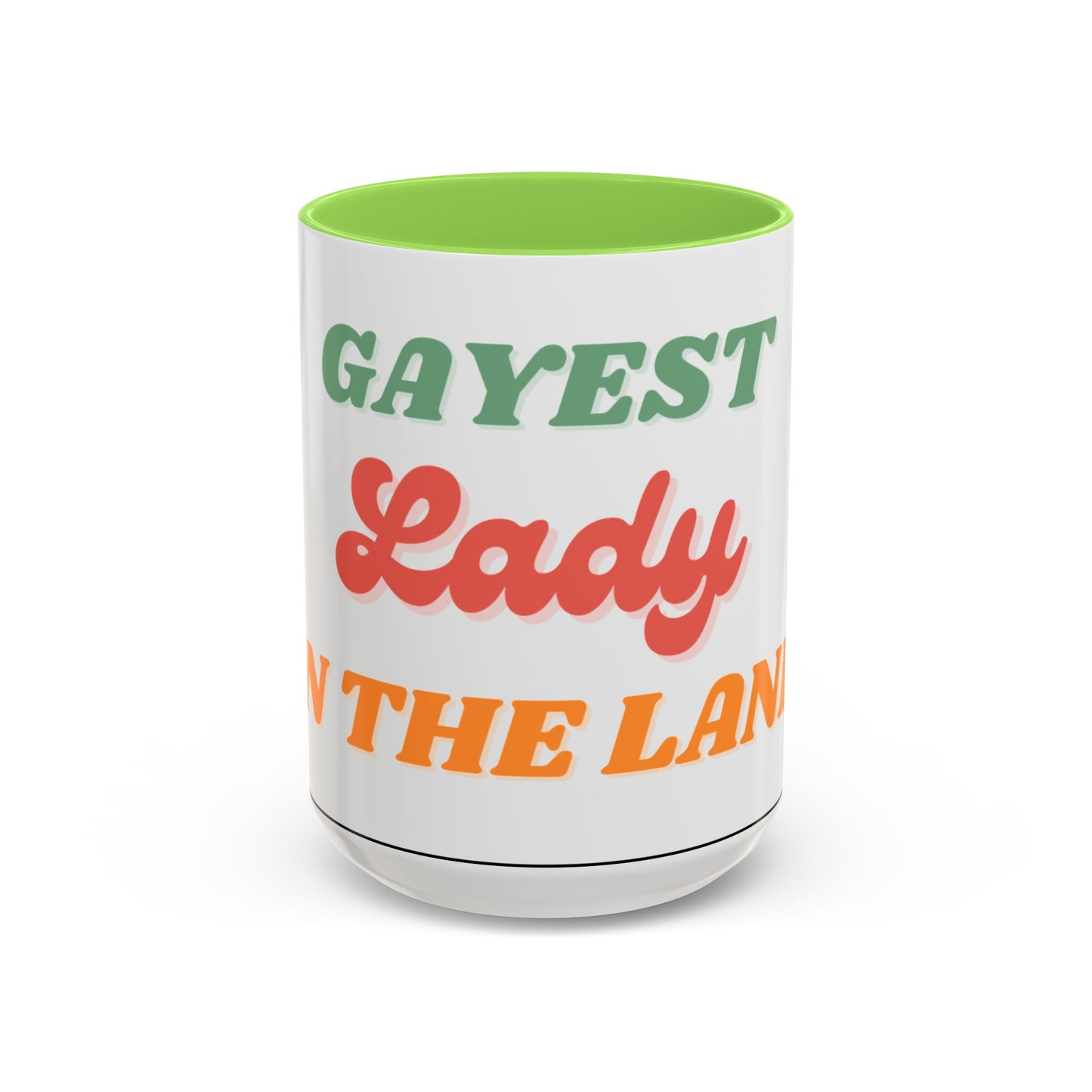 Gayest Lady Mug 11oz/15oz