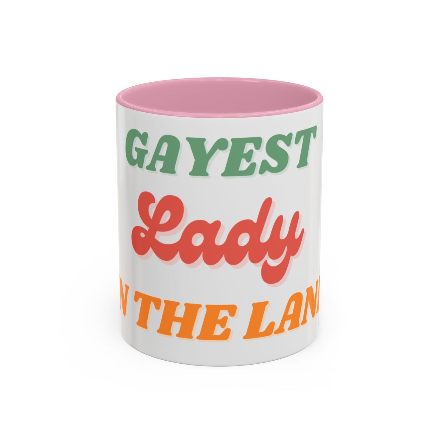 Gayest Lady Mug 11oz/15oz
