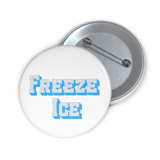 Freeze Ice Button