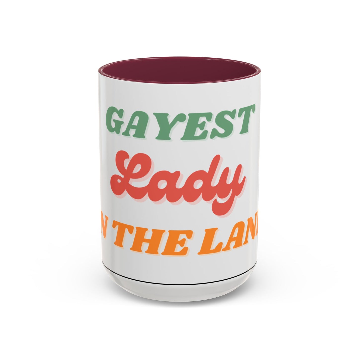 Gayest Lady Mug 11oz/15oz