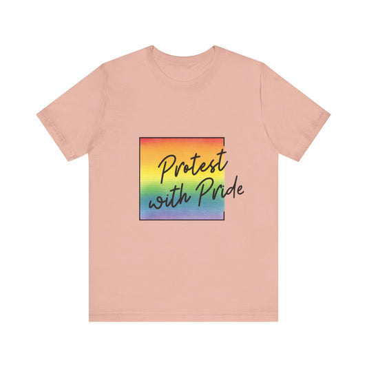Protest with Pride Tee