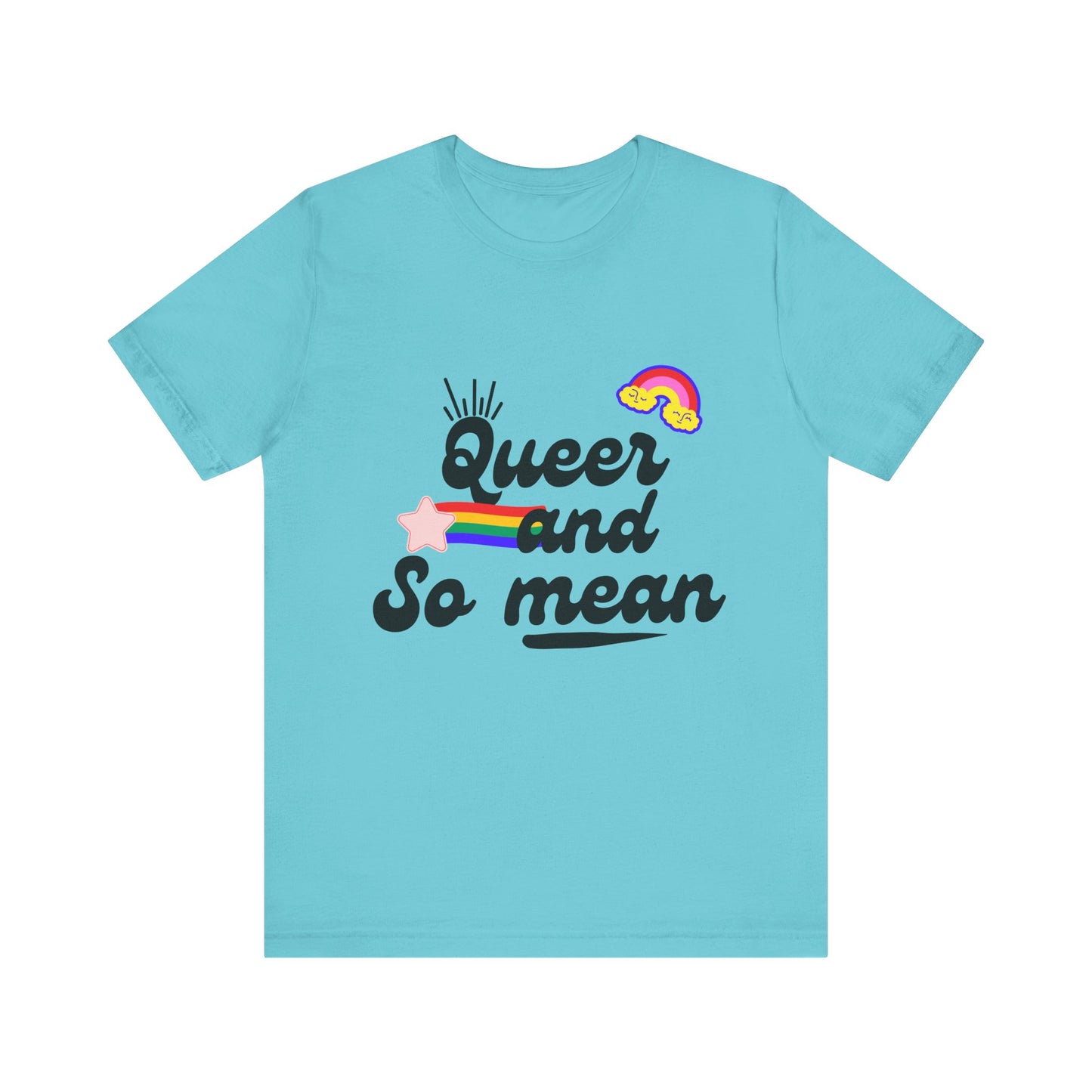 Queer and Mean Tee
