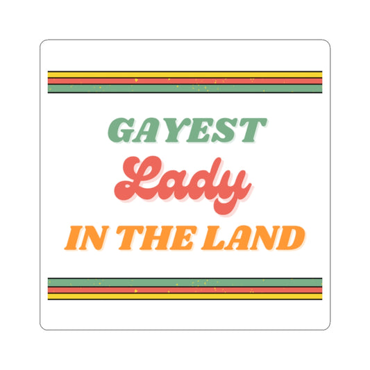 Gayest Lady Sticker