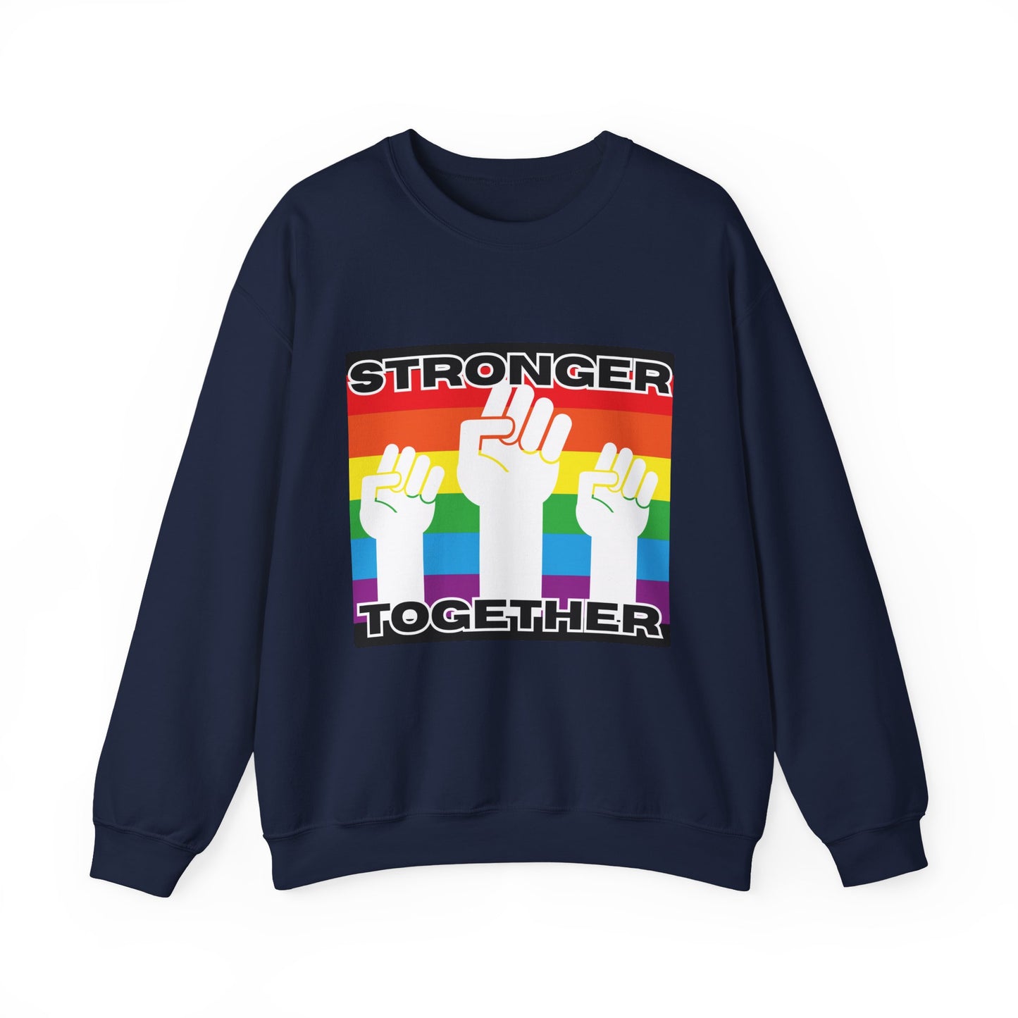 Stronger Together Sweatshirt