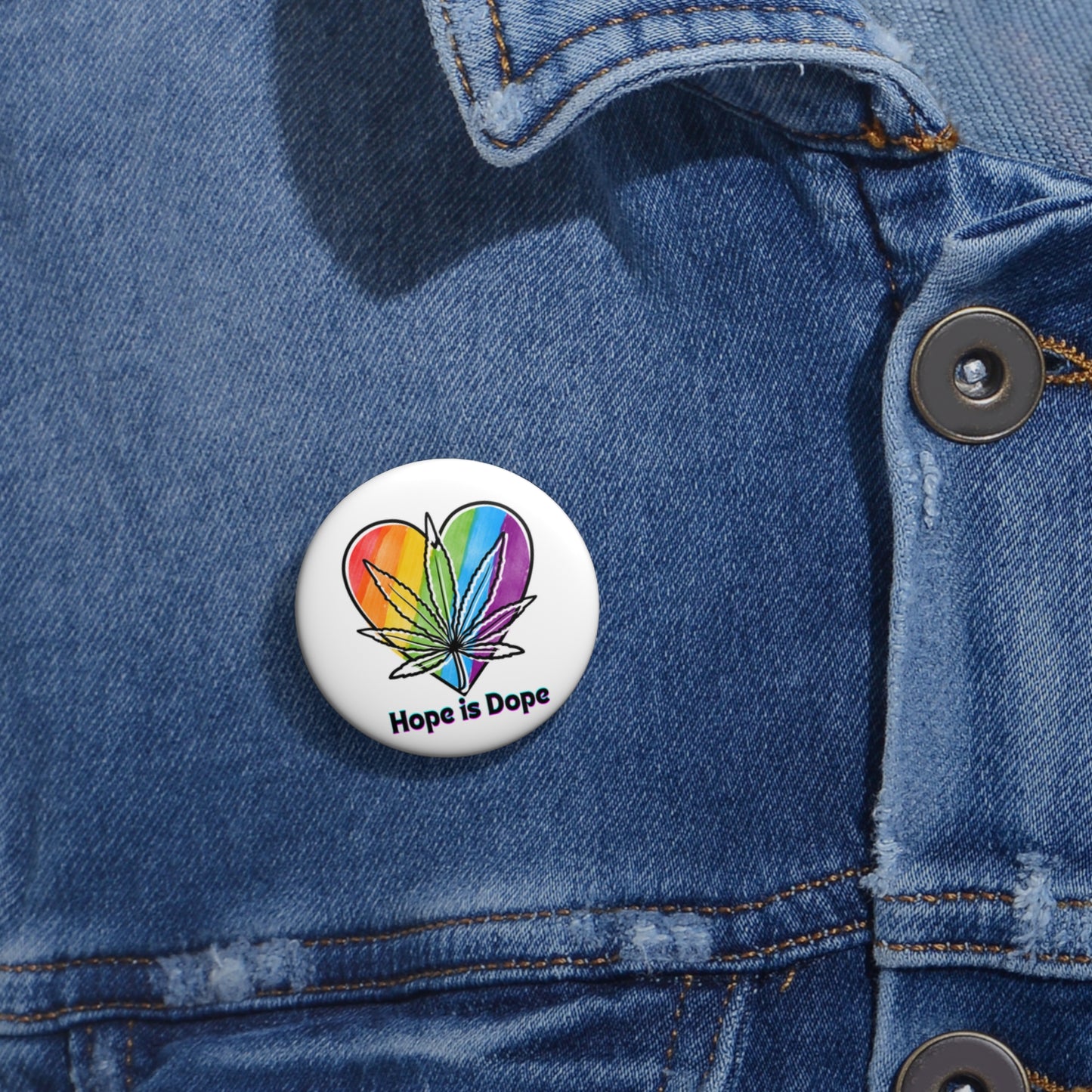 Hope is Dope Button