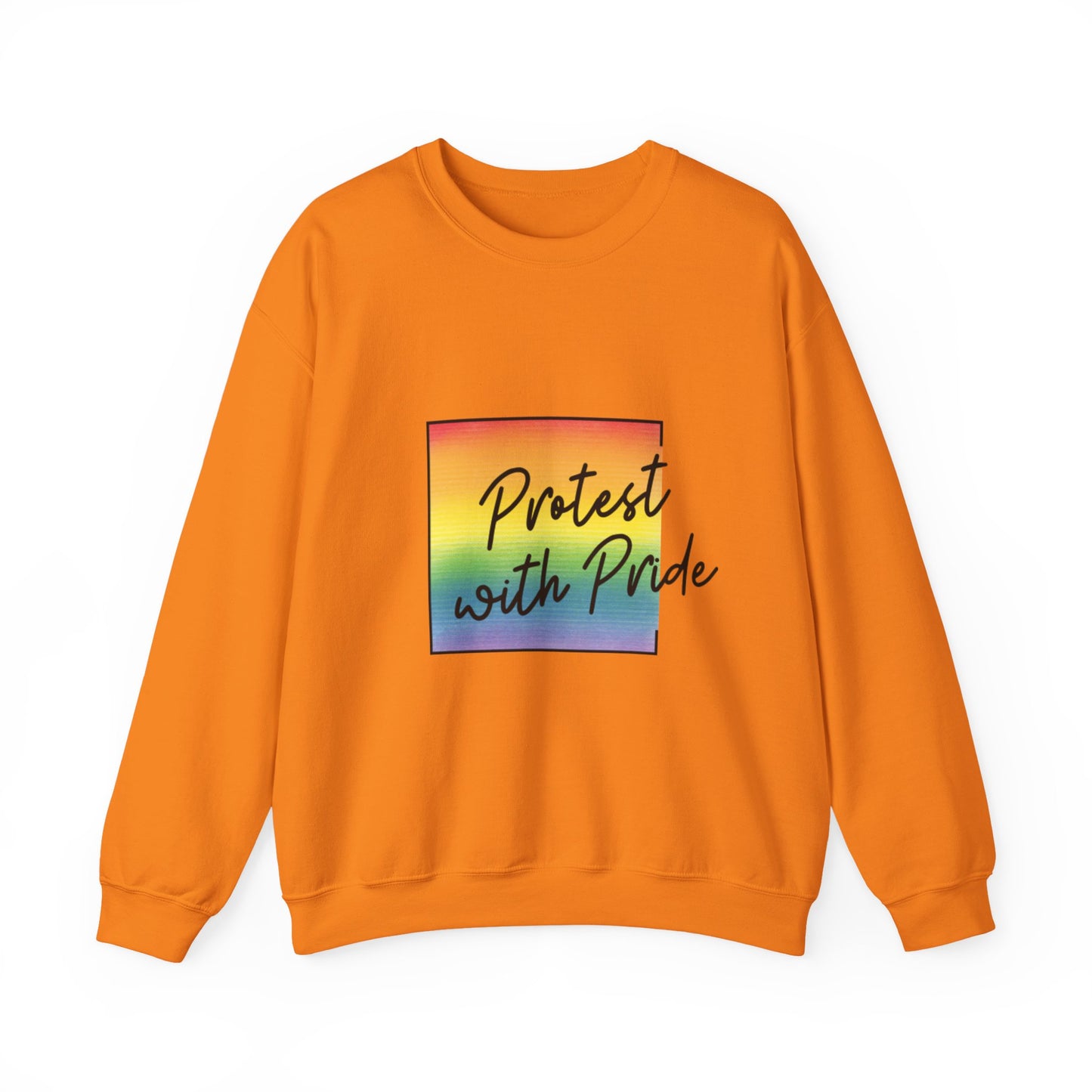 Protest with Pride Sweatshirt