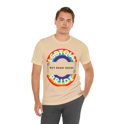 Pride but Dead Inside Shirt
