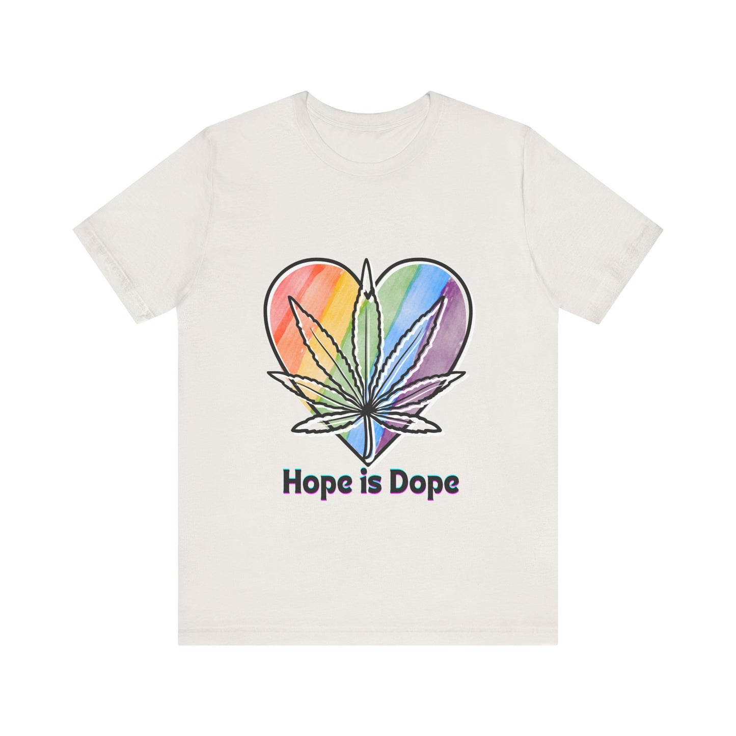 Hope is Dope Tee