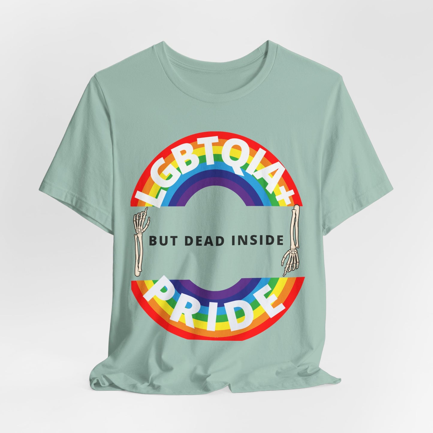 Pride but Dead Inside Shirt