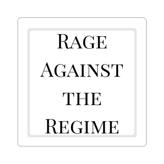 Rage Against The Regime Sticker