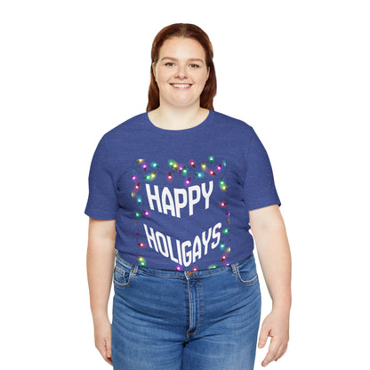 Happy Holigays Unisex Tee