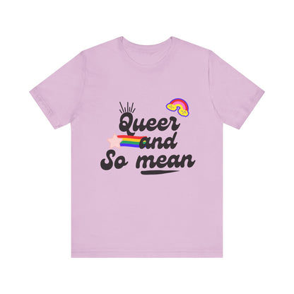 Queer and Mean Tee