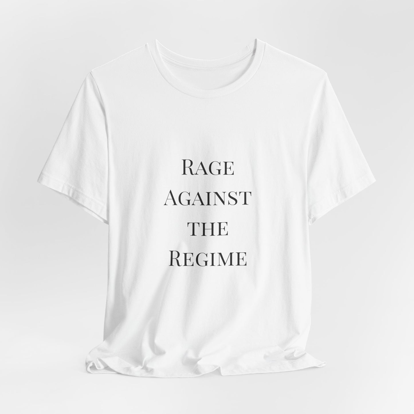Rage Against the Regime T-Shirt