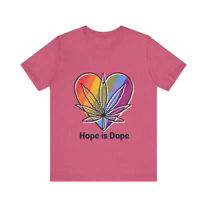 Hope is Dope Tee