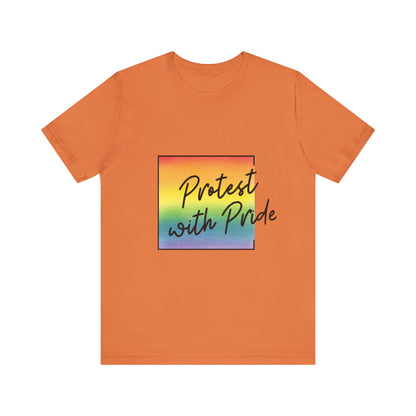 Protest with Pride Tee