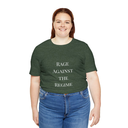 Rage Against the Regime T-Shirt