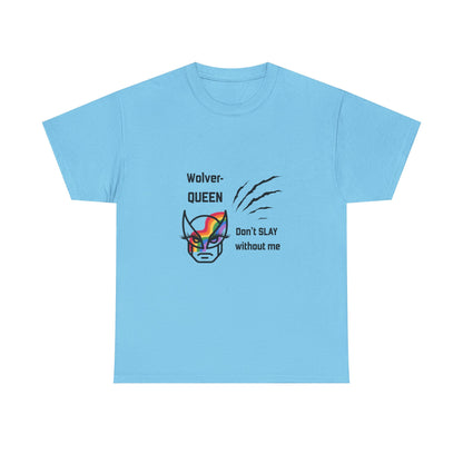 Wolver-QUEEN Tee