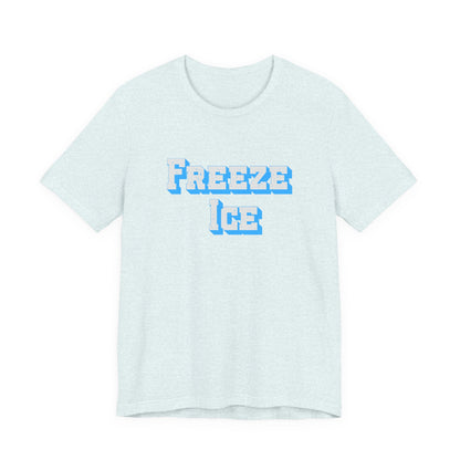 Freeze Ice Tee