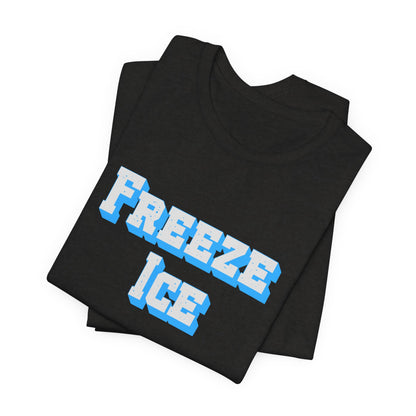 Freeze Ice Tee
