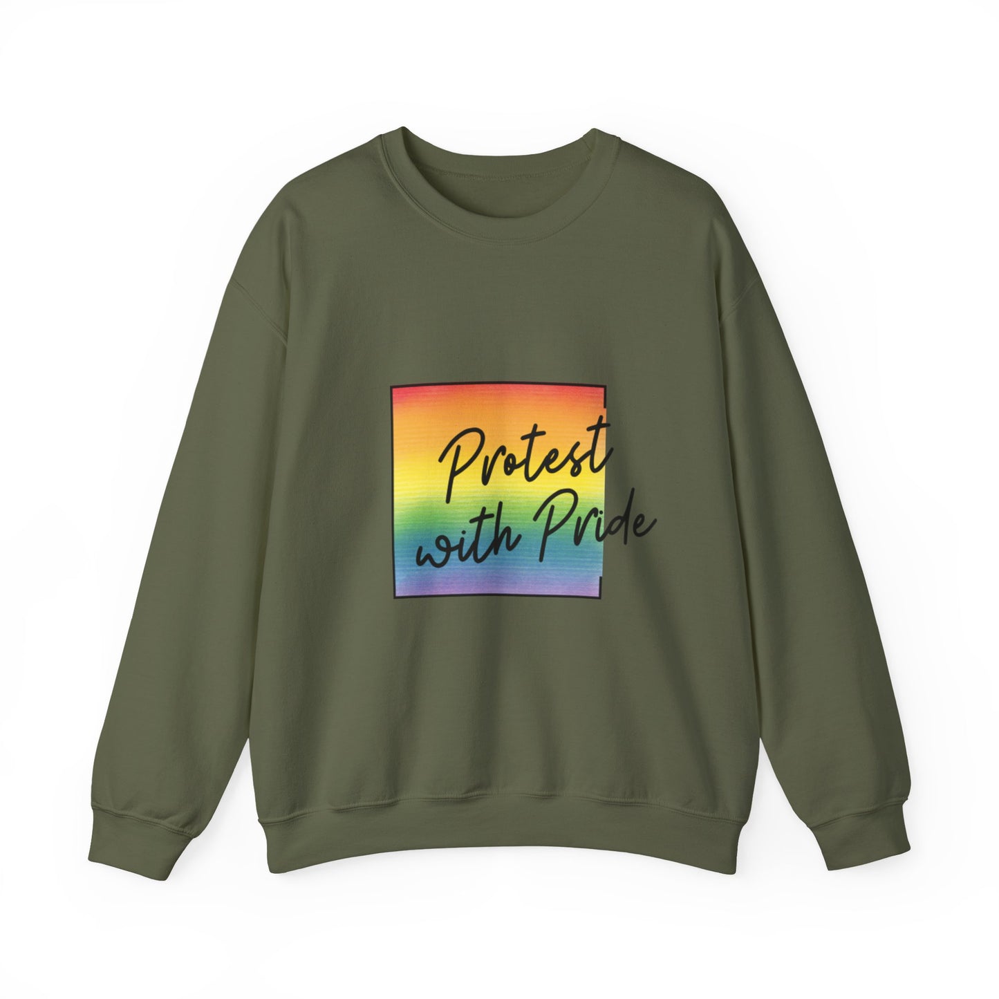 Protest with Pride Sweatshirt