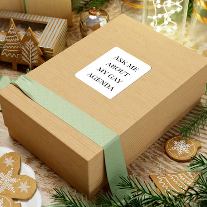 Ask Me About My Gay Agenda Sticker