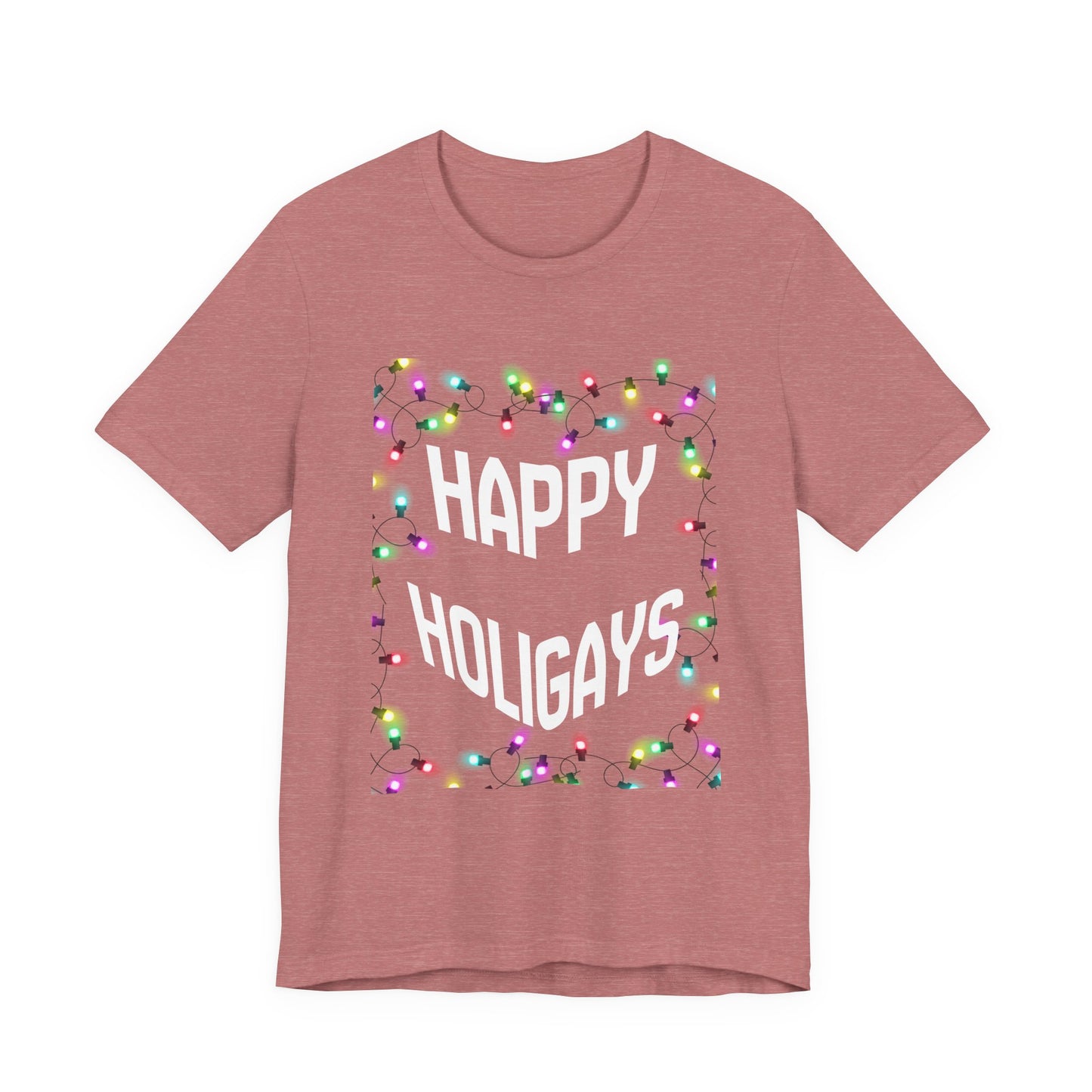 Happy Holigays Unisex Tee