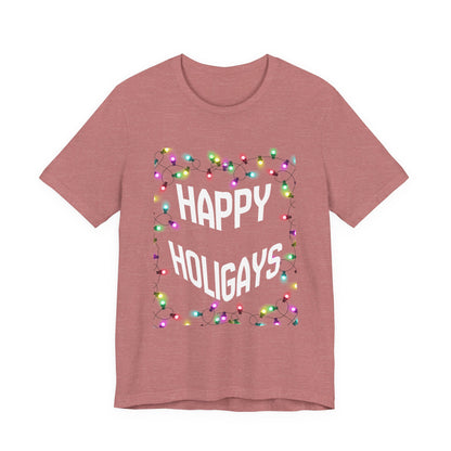 Happy Holigays Unisex Tee