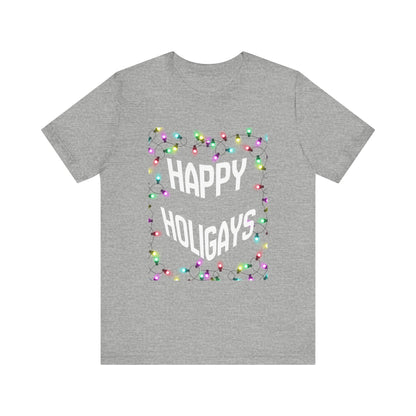Happy Holigays Unisex Tee