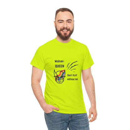 Wolver-QUEEN Tee