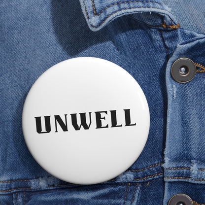 Unwell Button