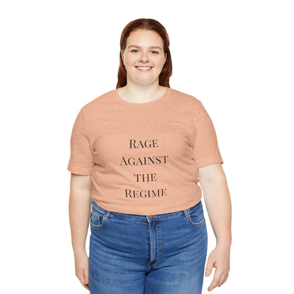 Rage Against the Regime T-Shirt