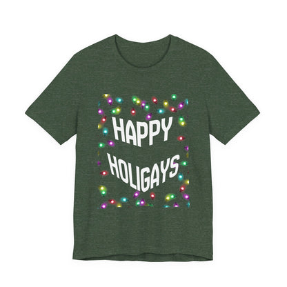 Happy Holigays Unisex Tee