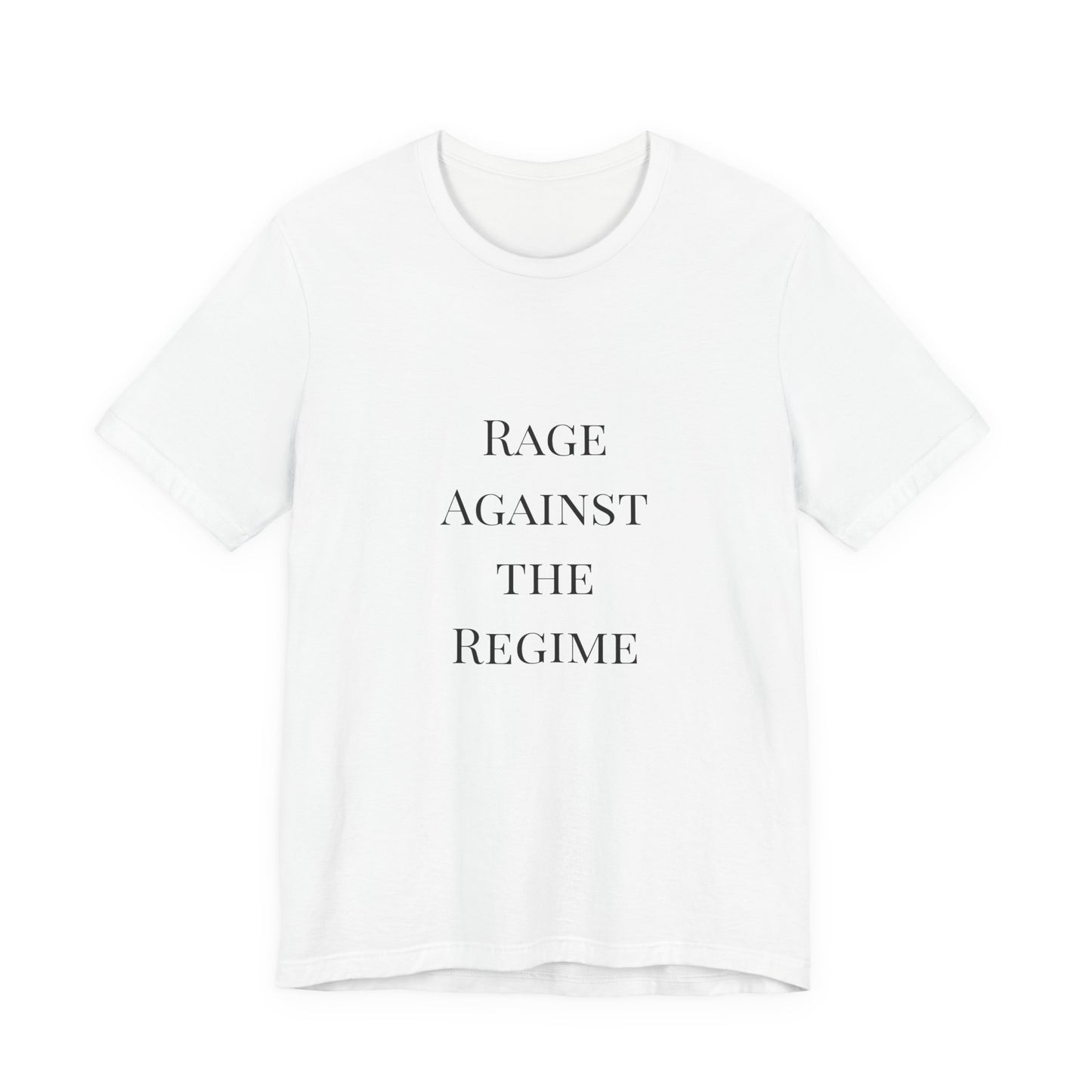Rage Against the Regime T-Shirt