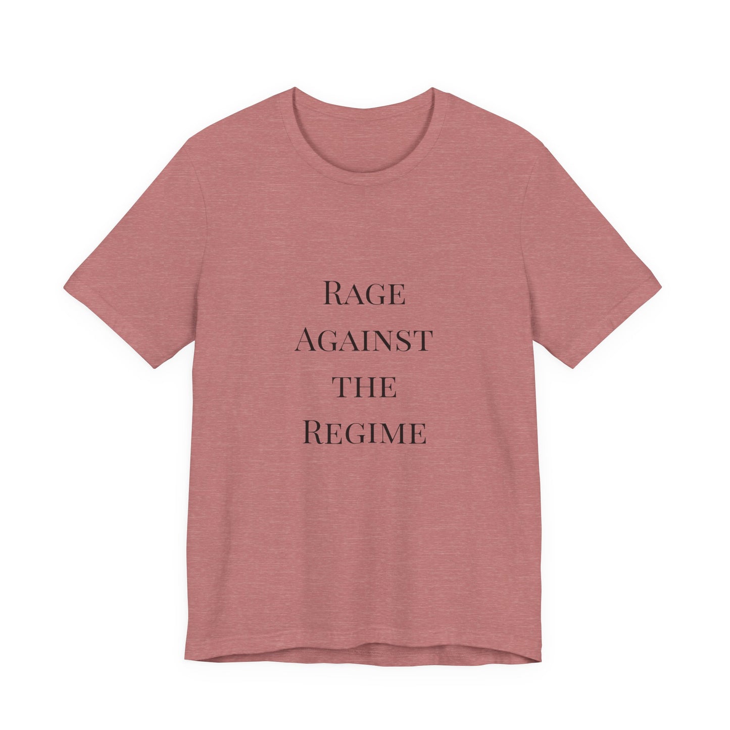 Rage Against the Regime T-Shirt