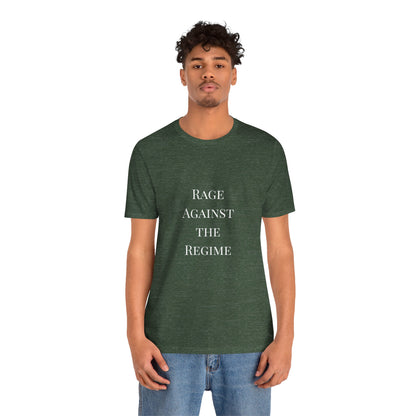 Rage Against the Regime T-Shirt