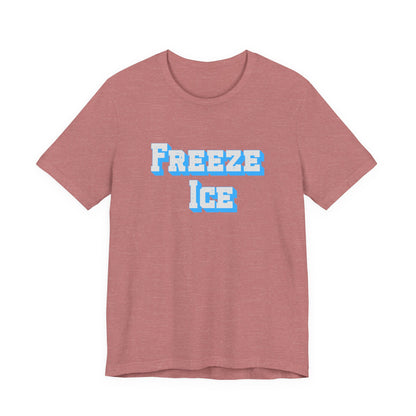 Freeze Ice Tee