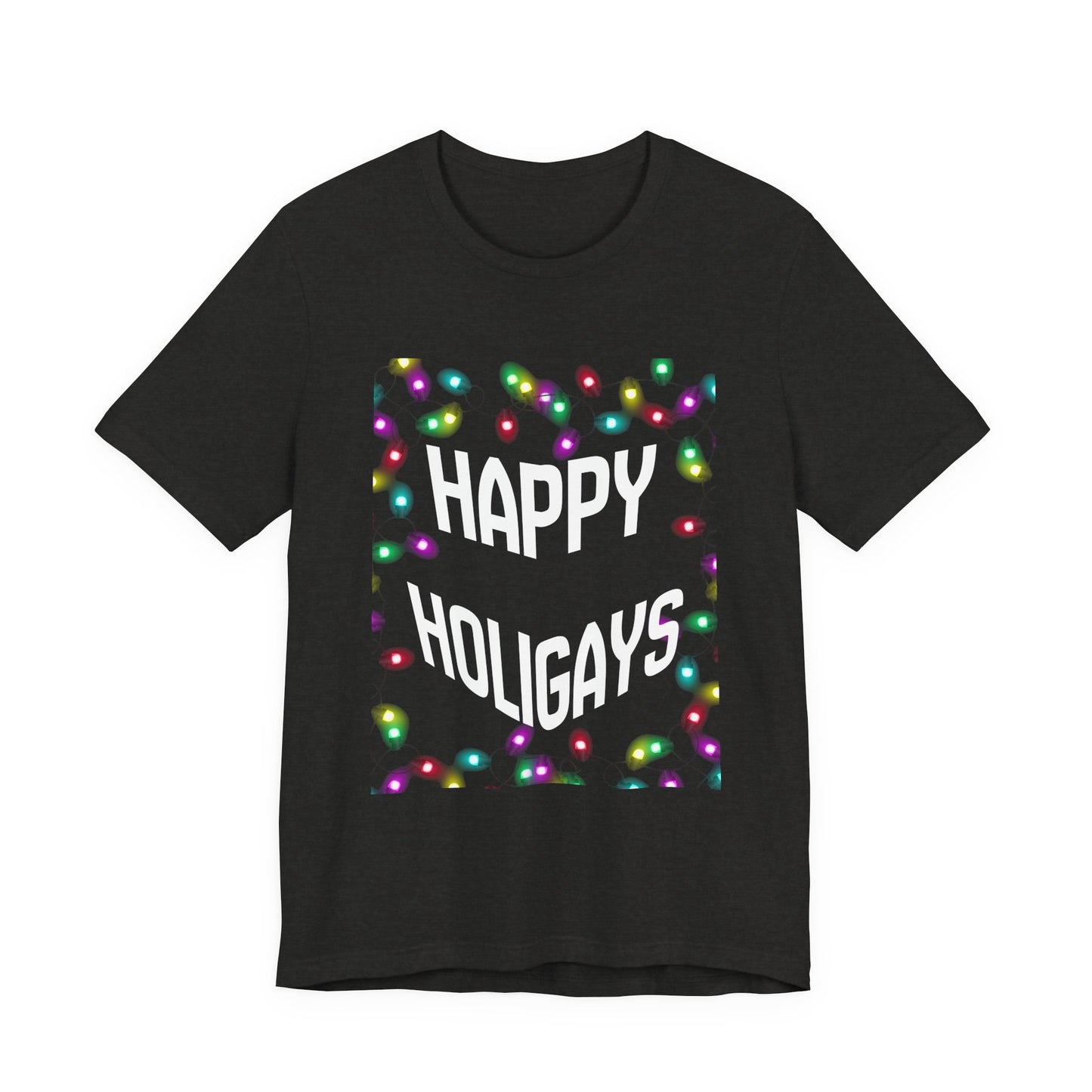 Happy Holigays Unisex Tee