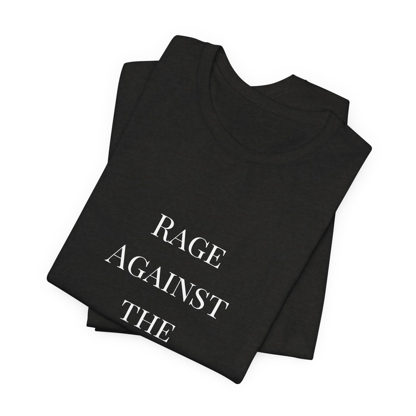 Rage Against the Regime T-Shirt
