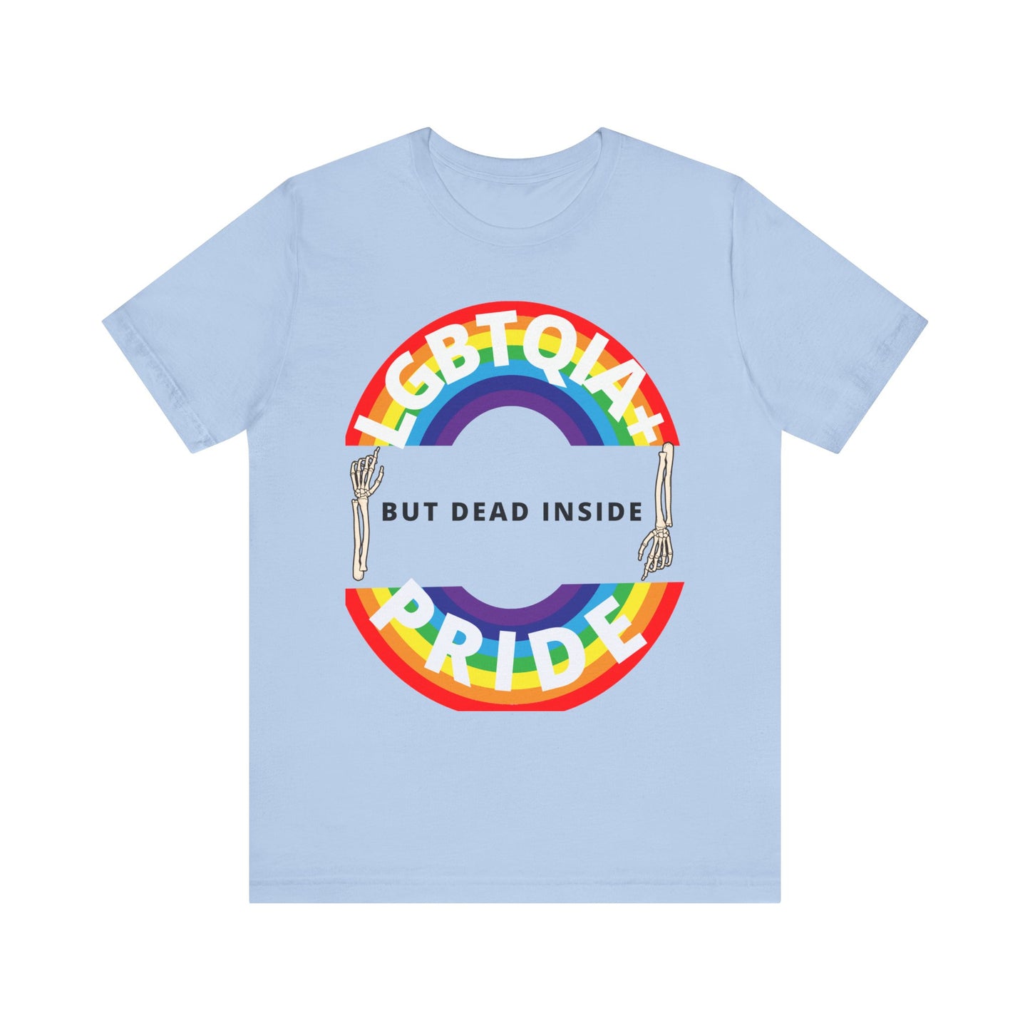 Pride but Dead Inside Shirt