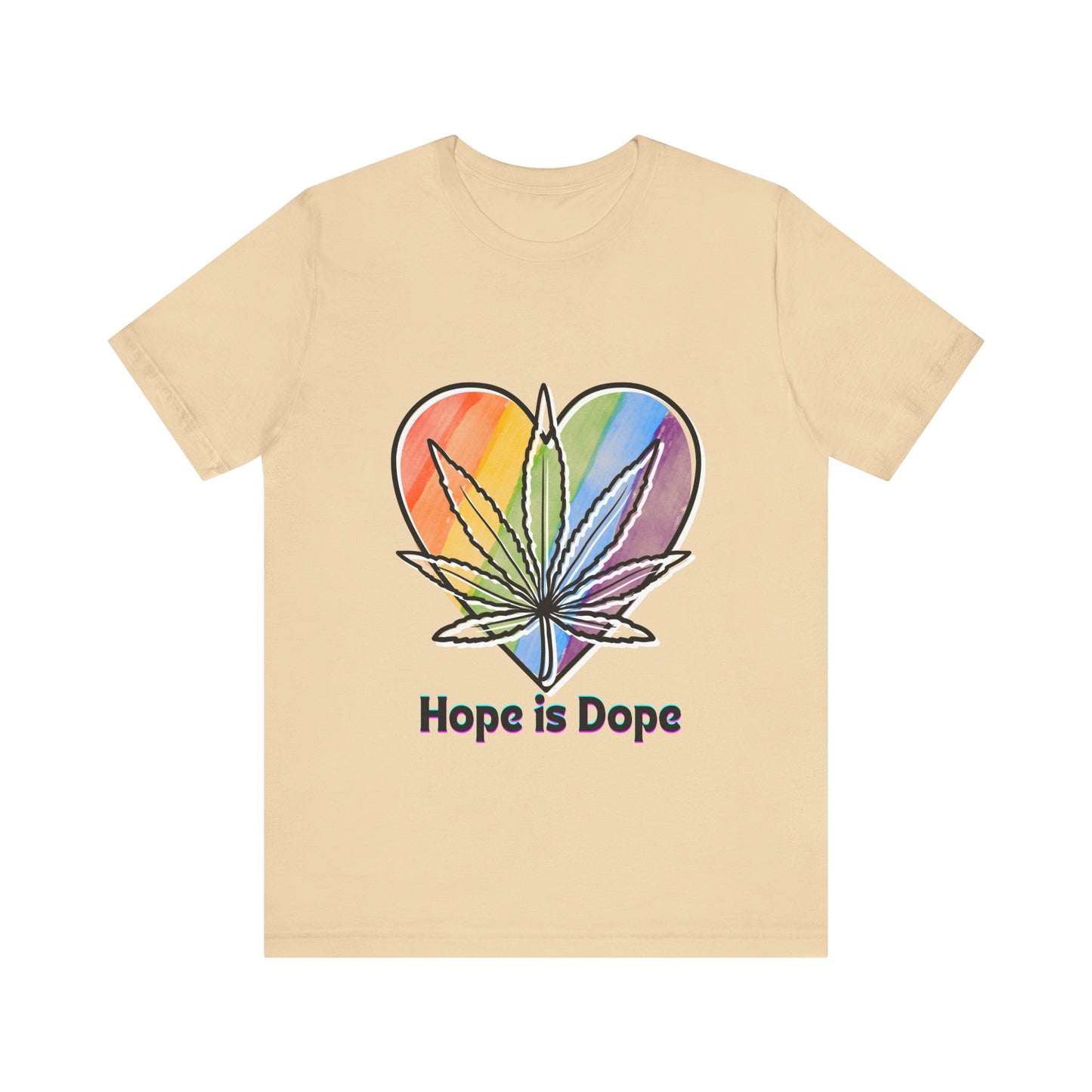 Hope is Dope Tee