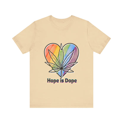 Hope is Dope Tee