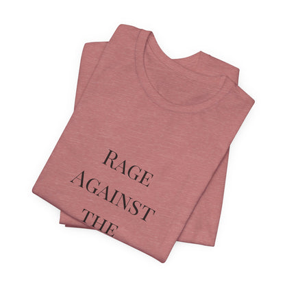 Rage Against the Regime T-Shirt