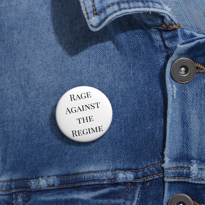 Rage Against the Regime Button